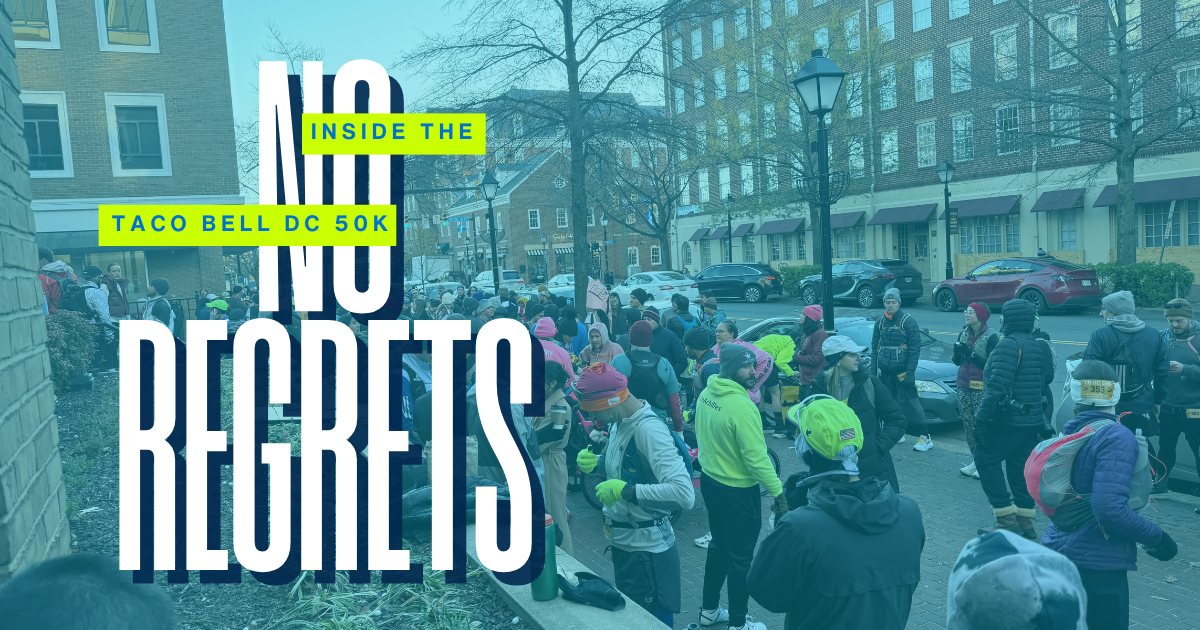 No Regrets: Inside the Taco Bell DC 50K